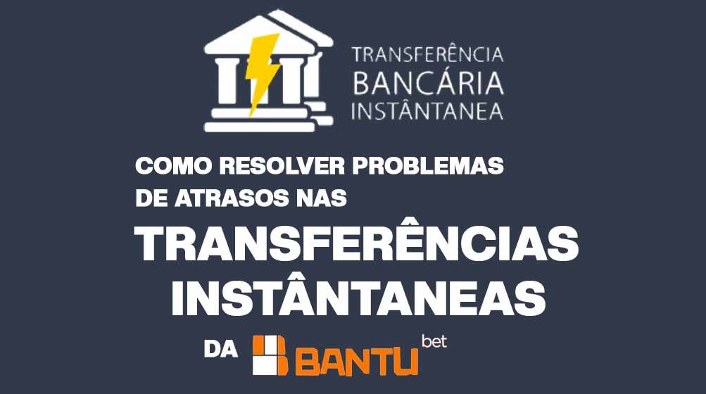 Problemas com Levantamentos na Bantubet